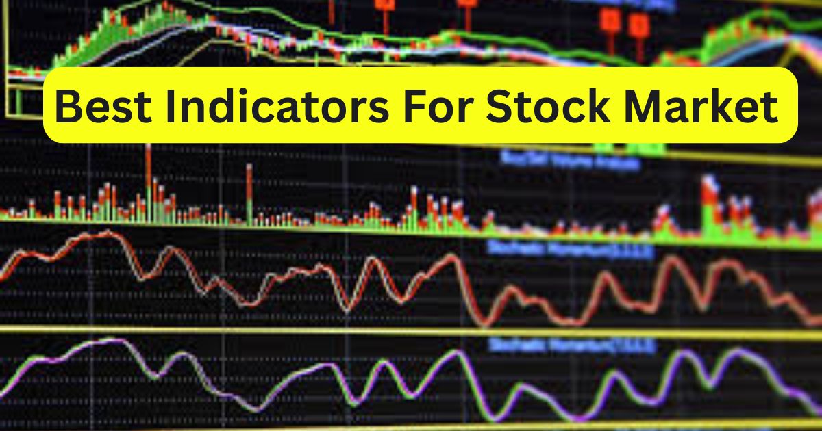 Best Indicator For Stock market